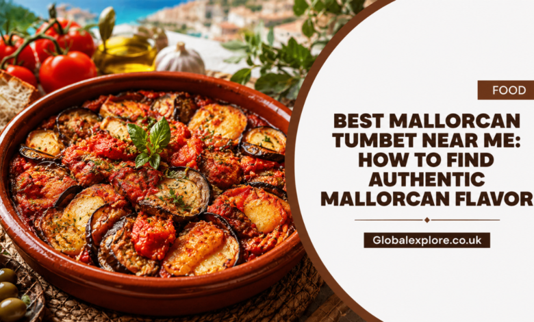 Best Mallorcan Tumbet Near Me